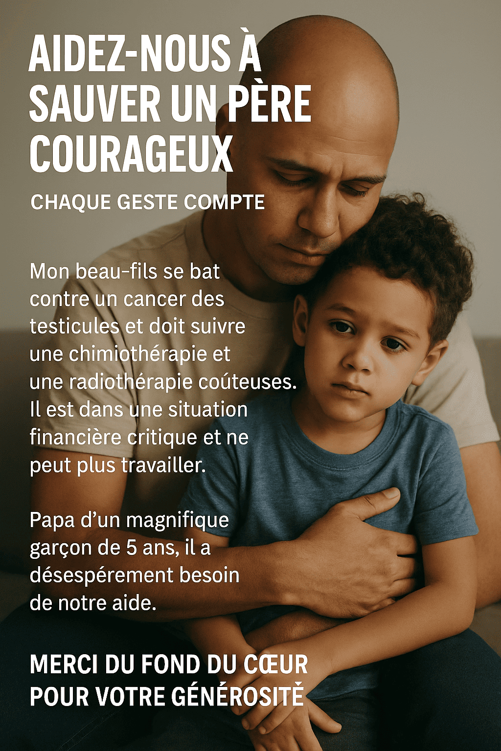 Aidez-nous à sauver un père courageux - Chaque geste compte